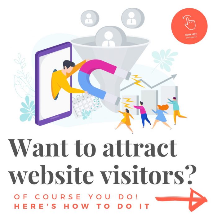 Want to attract website visitors?